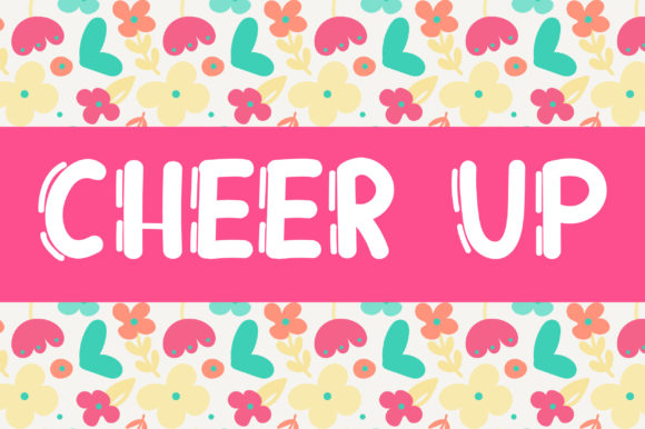 Cheer Up Font: A Display Typeface for Creative Makers