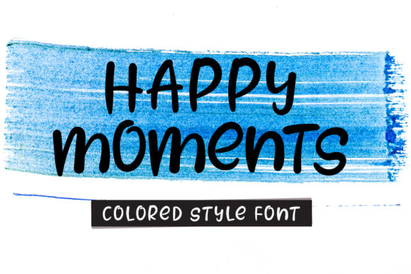 Happy Moments Font: A Handwritten Touch for Your Brand