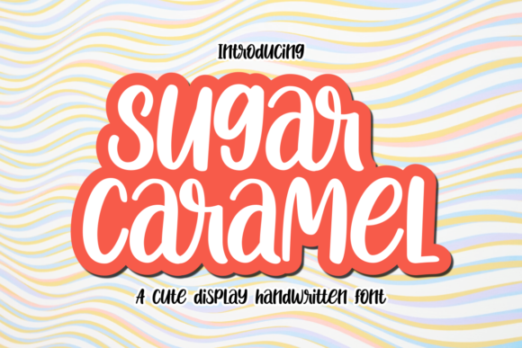 Sugar Caramel Font for Stronger Campaign Visuals